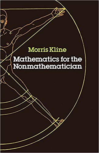 Mathematics for the Nonmathematician (Dover)